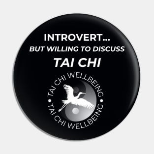 Tai Chi introvert Pin