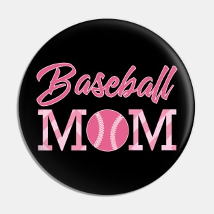 Baseball Mom / Funny Gift Pin