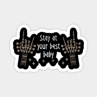 Stay At Your Best Baby Love Music Skeleton Hands Magnet