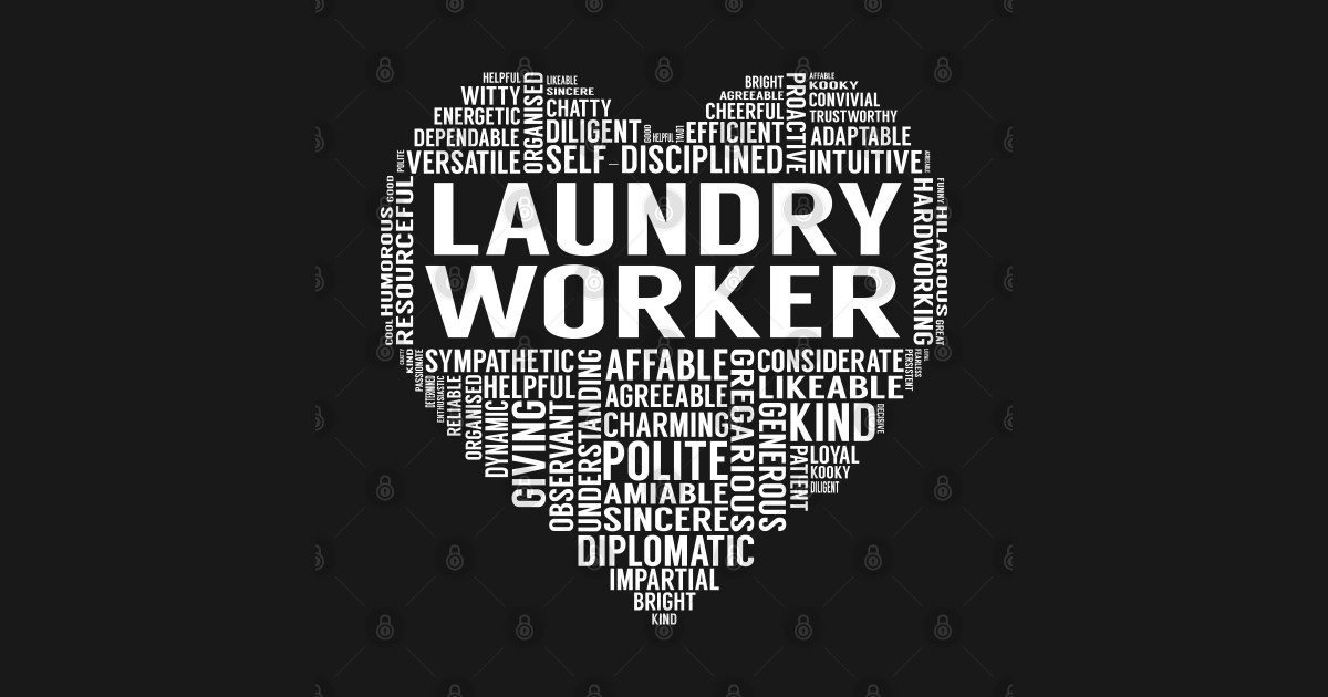 Laundry Worker Heart Laundry Worker TShirt TeePublic