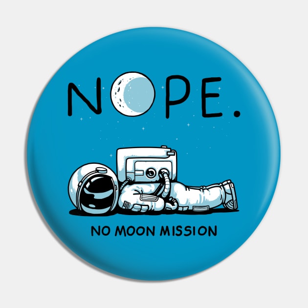 No Moon Mission Pin by ES427