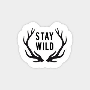 Stay wild, deer antlers Magnet