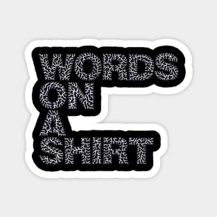 Words On A Shirt Magnet