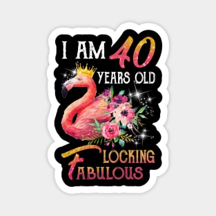 I_m 40 Years Old _ Flocking Fabulous Flamingo Birthday Magnet