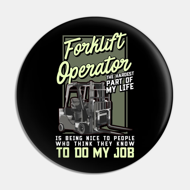 Forklift Operator - Fun Humour Forklift Driver Pin by RuftupDesigns