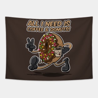 All I Need is Coffee and Donuts! Tapestry