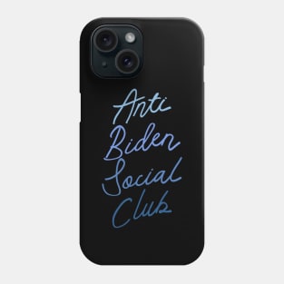 Anti Biden Social Club Phone Case