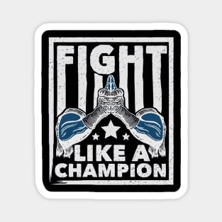 fight like a champion - Muay Thai Magnet