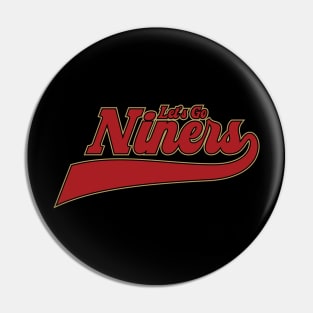 Let's go Niners t-shirt Pin