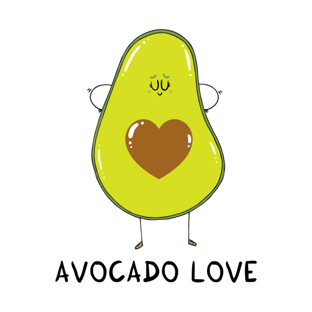 Avocado Love Avocado T Shirt Teepublic 