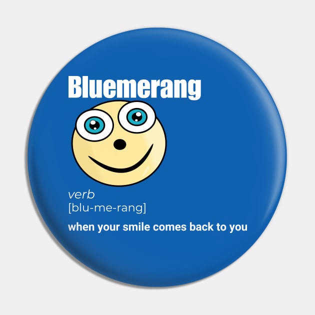 Bluemerang When Your Smile Comes Back To You. Happy Blue Eyes Funny Face Cartoon Emoji Pin by AllFunnyFaces