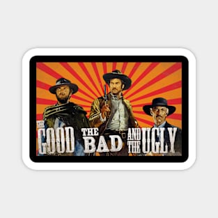 The Good The Bad and The Ugly Magnet