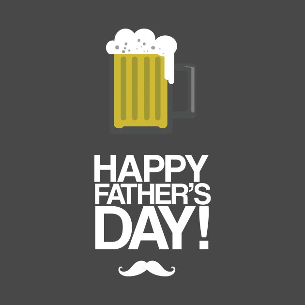 Happy Father's Day w/ a Glass of Beer by Freid