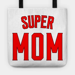 Super Mom Tote