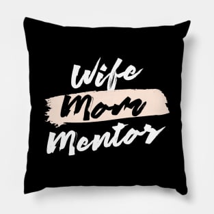 Cute Wife Mom Mentor Gift Idea Pillow