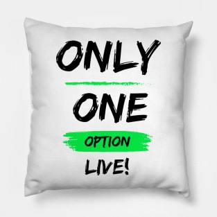 Only1Option - Light/Green Pillow