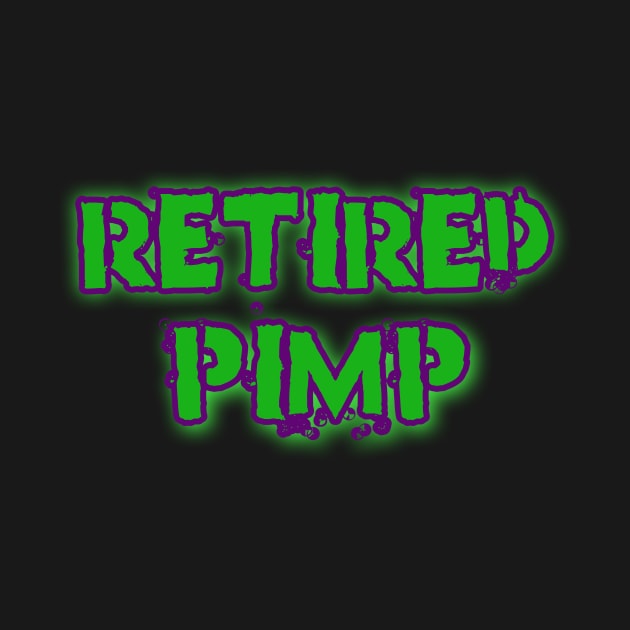 RETIRED PIMP by DRAWGENIUS