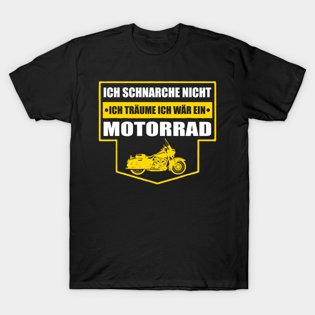 Lustiges Motorrad Motorradfahrer Spruch Spruche Motorrad T Shirt Teepublic