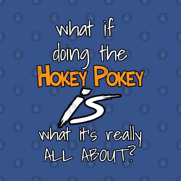 Hokey Pokey by toastercide