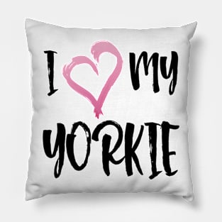I Heart My Yorkie! Especially for Yorkshire Terrier Dog Lovers! Pillow