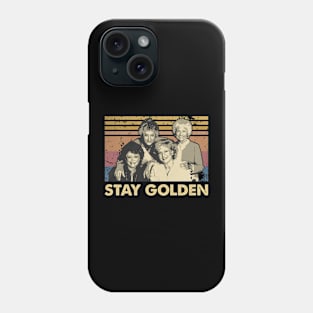 Stay Golden Phone Case