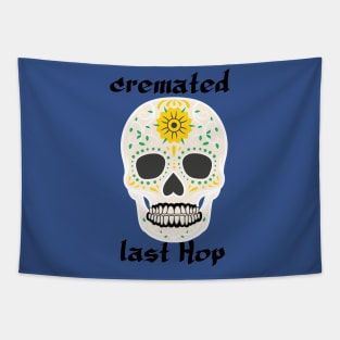 cremated last hop Tapestry