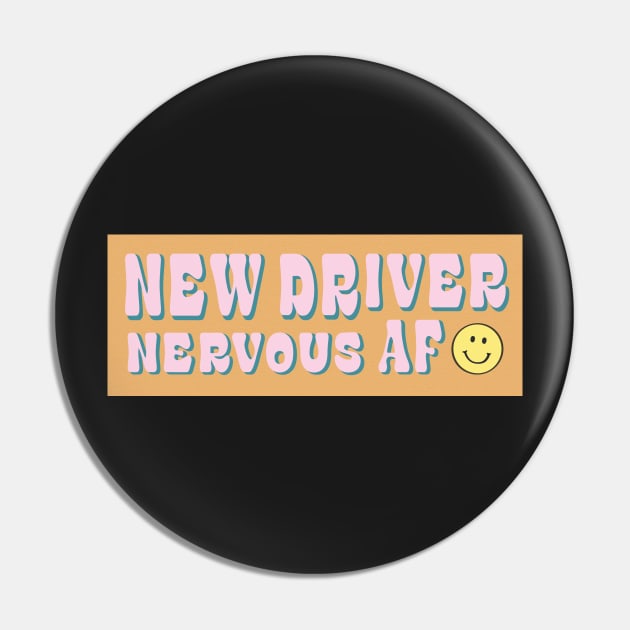 New Driver Nervous AF Pin by banan117