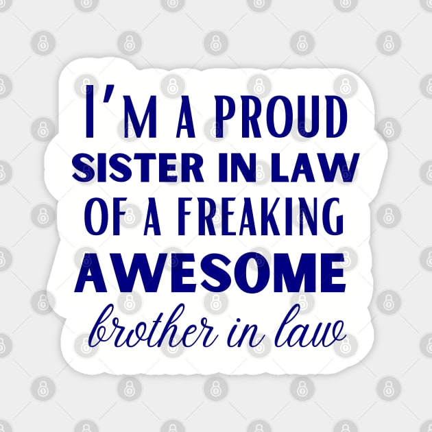 Funny brother in law and World's best  sister in law shirts Magnet by Maroon55