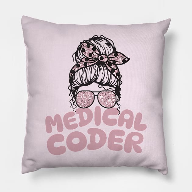 Medical coder messy bun Pillow by Teewyld