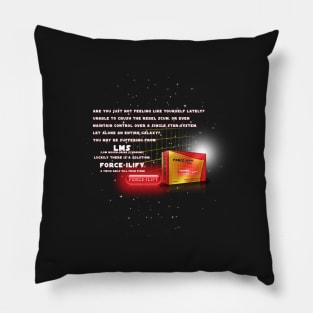 Force-ilify Pillow