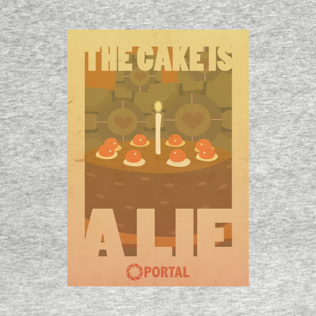 The Cake is a Lie - Portal Propaganda - Portal - Crewneck Sweatshirt ...