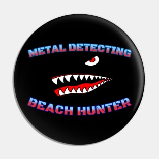 Metal detecting beach Hunter Pin