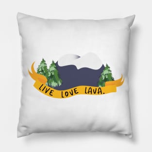 Live Love Lava Pillow