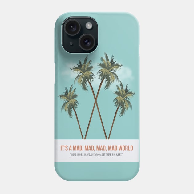 It's a Mad, Mad, Mad, Mad World - Alternative Movie Poster Phone Case by MoviePosterBoy