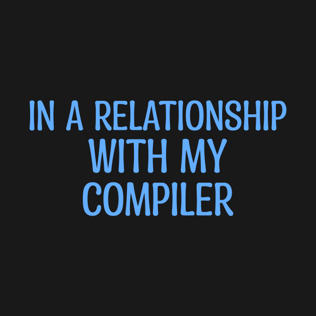 In A Relationship With My Compiler Programming by Furious Designs