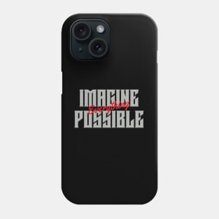 Imagine Everything Possible Quote Motivational Inspirational Phone Case