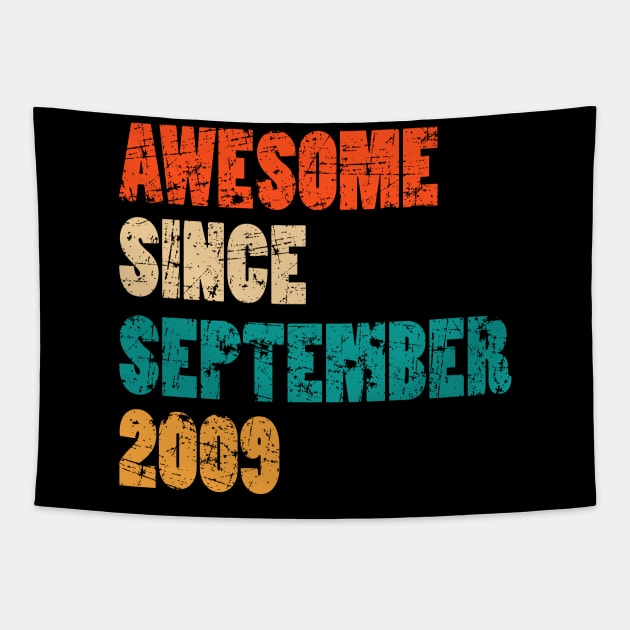 Awesome Since September 2009 10 Years Old Bday Gift 10th Birthday Tapestry by MFK_Clothes