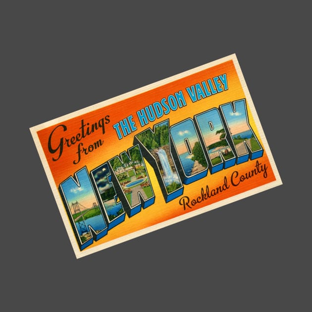 Greetings From Rockland County NY by MatchbookGraphics