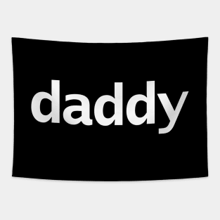 Daddy Minimal White Text Typography Tapestry