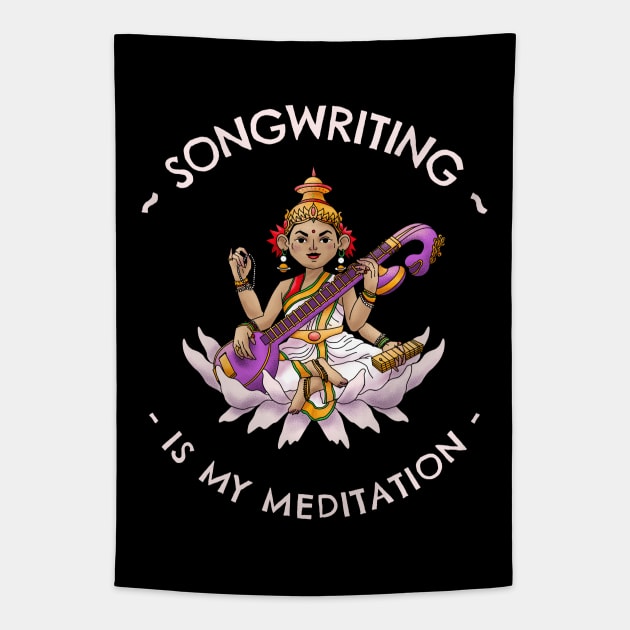 Songwriting Is My Meditation Tapestry by DeliriousSteve