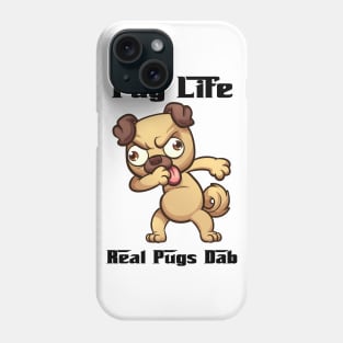 Funny Pug Life Dabbing Phone Case