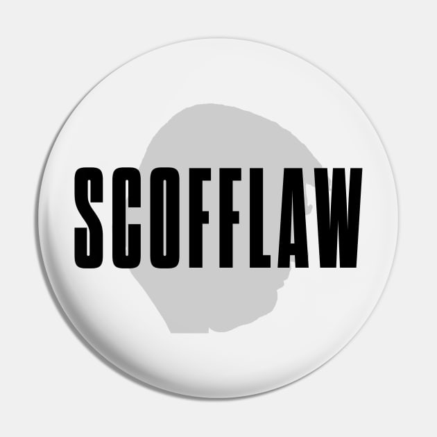 Scofflaw Pin by bluehair