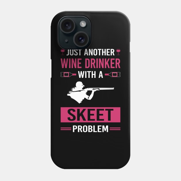 Wine Drinker Skeet Shooting Phone Case by Good Day