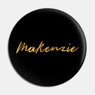 Makenzie Name Hand Lettering in Faux Gold Letters Pin