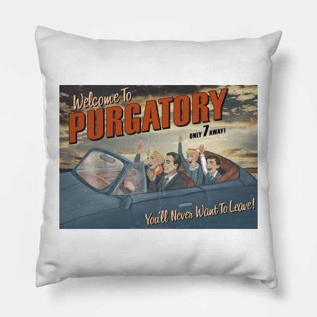 Welcome to Purgatory Pillow by ButterfliesT