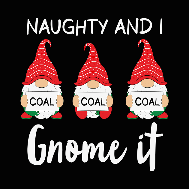 Naughty And I Gnome It Christmas Gnomes Funny Pajama by saugiohoc994