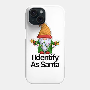 I Identify As Santa Funny Christmas Pajamas For Dad X Mas Phone Case