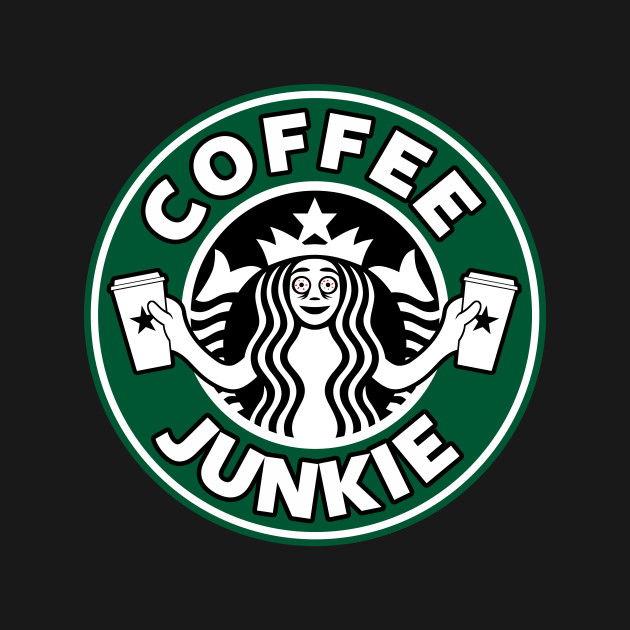 Coffee Junkie - Coffee - T-Shirt | TeePublic