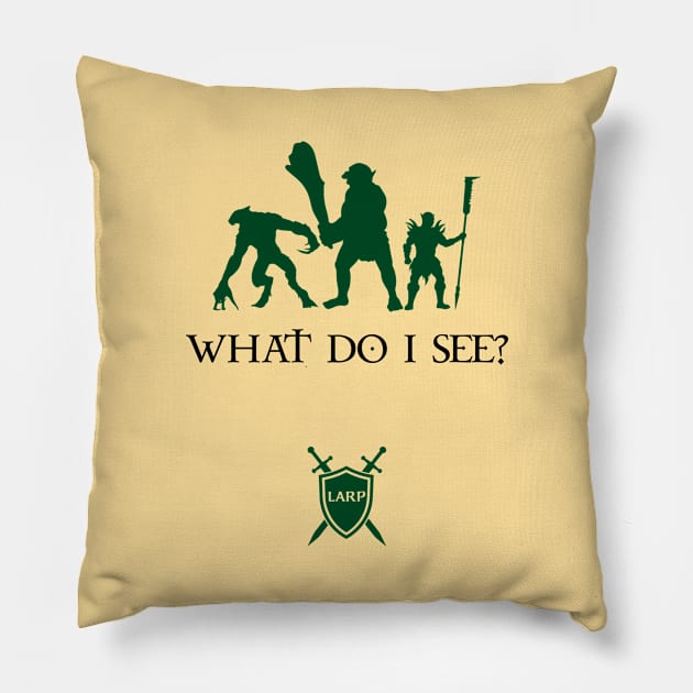 What Do I See?  LARP Shirt - dark design Pillow by Faire Trade Armory & LARP Supply