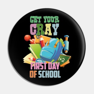 Get yOUR FİRST DAY OF SCHOOL Pin